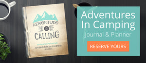 Adventures in Camping Journal & Mileage Log