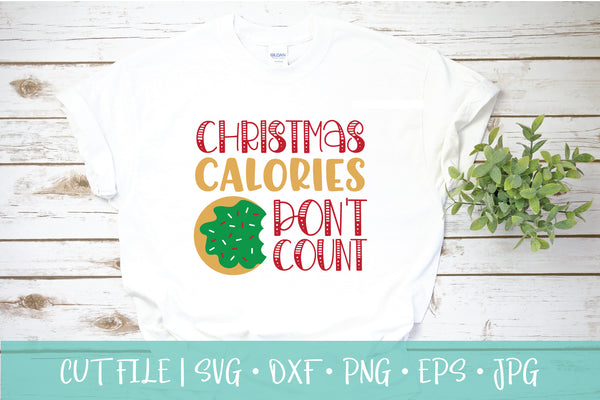 Christmas Calories Don't Count SVG