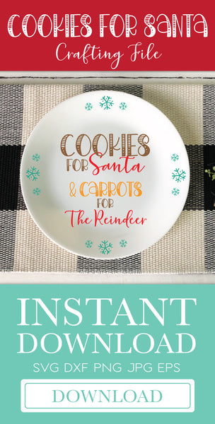 Cookies For Santa SVG DXF PNG Cut File - Christmas Plate Svg Cut File