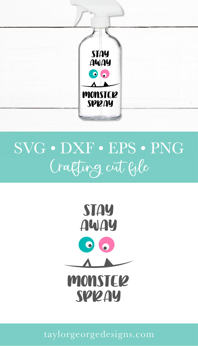 stay-away-monster-spray-svg-dxf-cut-file-taylor-george-designs for Free Printable Monster Spray Label Stay Away Monster Spray SVG DXF Cut File – Taylor George Designs for Free Printable Monster Spray Label