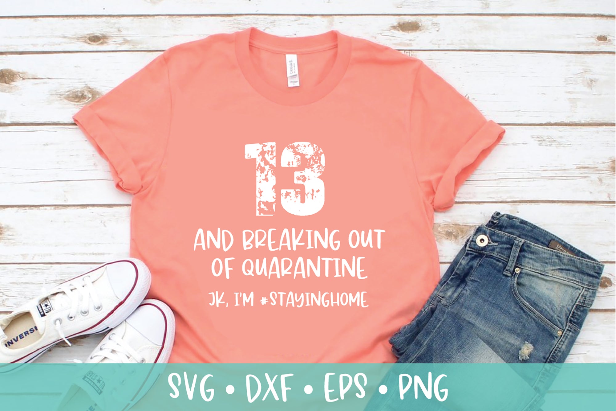 Quarantine 13th birthday store shirt