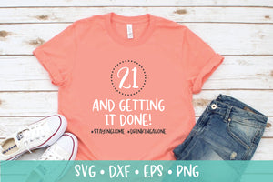 21st Quarantine Birthday Shirt SVG Crafting Cut File