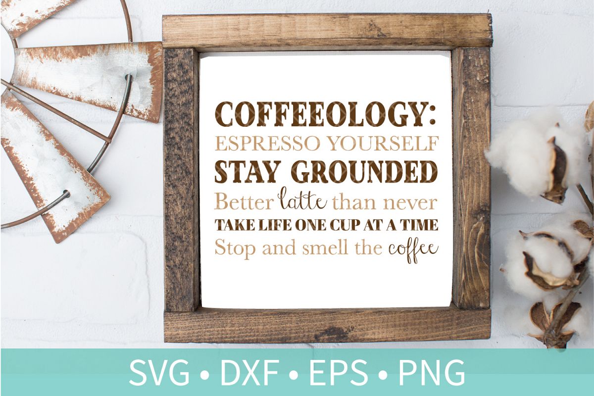 Coffeology SVG DXF EPS Silhouette Cut File