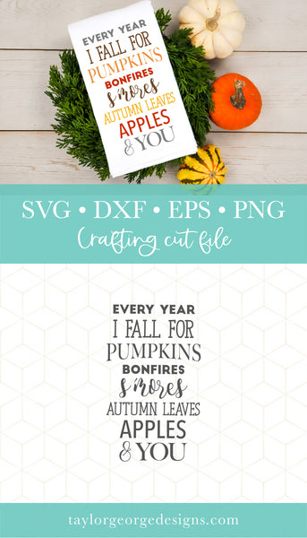 Every Year I Fall For Pumpkins SVG DXF PNG Cut File
