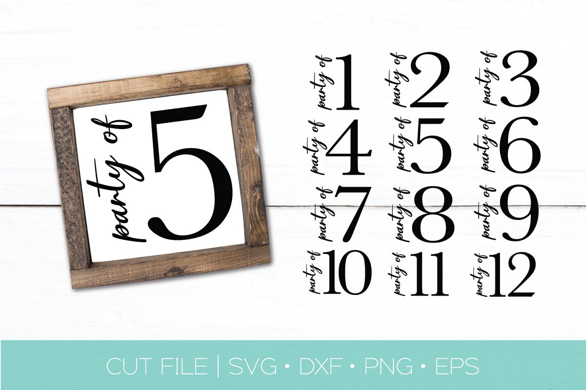 Party of Number Farmhouse Sign Bundle SVG DXF EPS Silhouette Cut File