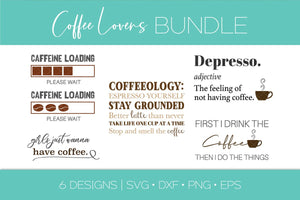 Coffee Quote Bundle SVG DXF EPS Silhouette Cut File