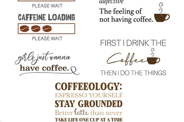 Coffee Quote Bundle SVG DXF EPS Silhouette Cut File