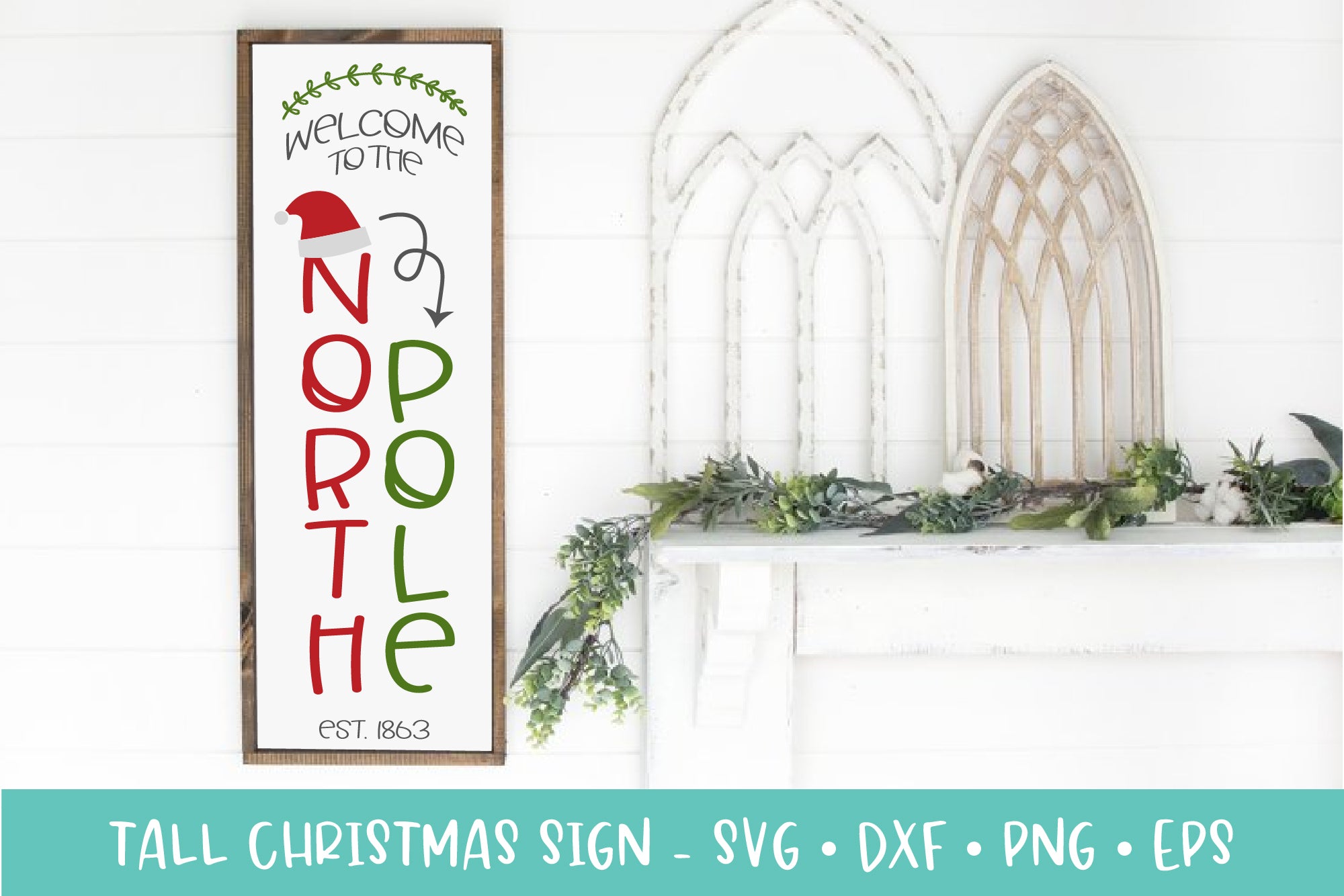 Welcome to the North Pole Tall Christmas Sign SVG Cut File