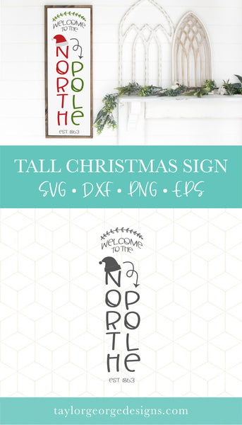 Welcome to the North Pole Tall Christmas Sign SVG Cut File