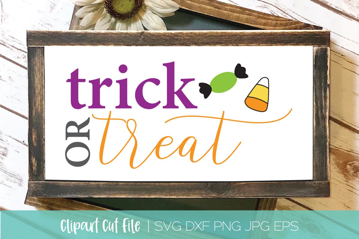 Trick or Treat SVG DXF EPS Silhouette Cut File